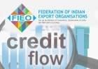 Flow of credit from banking sector to export sector is a matter of concern: FIEO