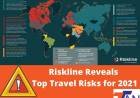 Top Travel Risks for 2021 - Reveals Riskline Study