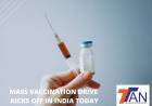 INDIA LAUNCHES MASS VACCINATION PROGRAM TODAY - 300000 VACCINATIONS ON INAUGURAL DAY