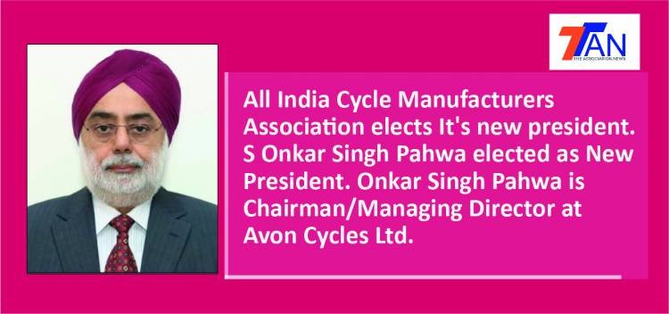 S Onkar Singh Pahwa elected as New President of AICMA